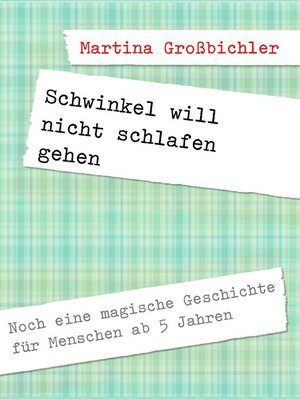 cover image of Schwinkel will nicht schlafen gehen